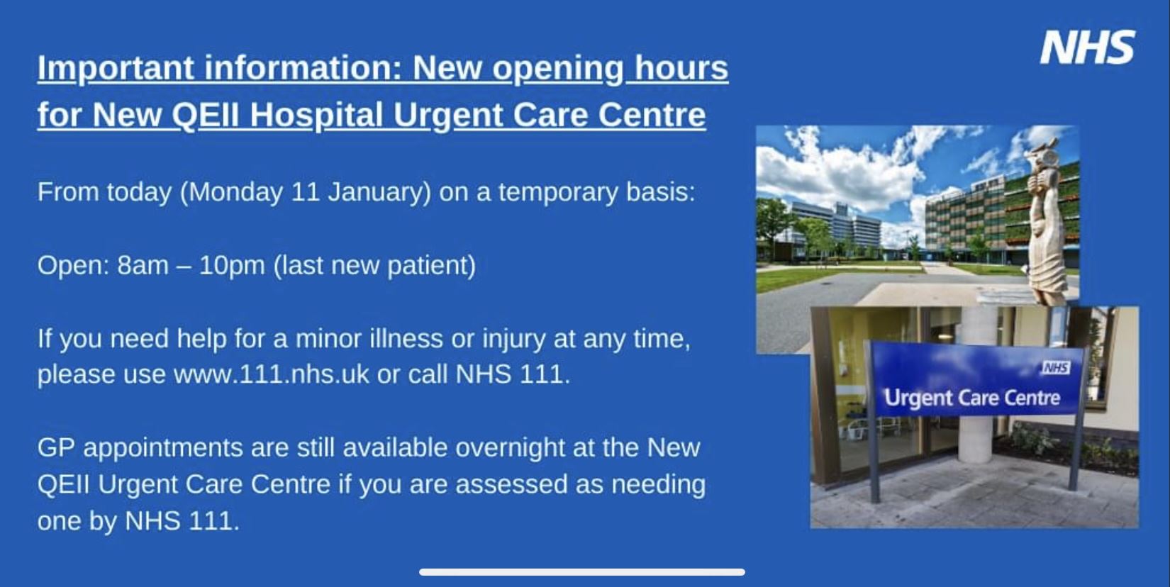 New opening hours for QE2 hospital urgent care centre from 11 January 2021. 8am to 10pm.